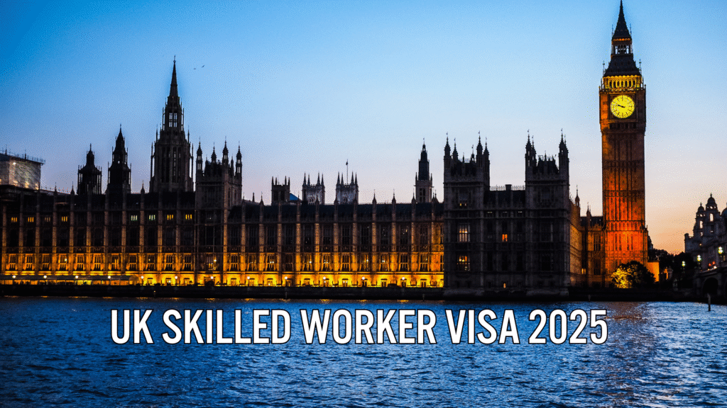 UK Skilled Worker Visa